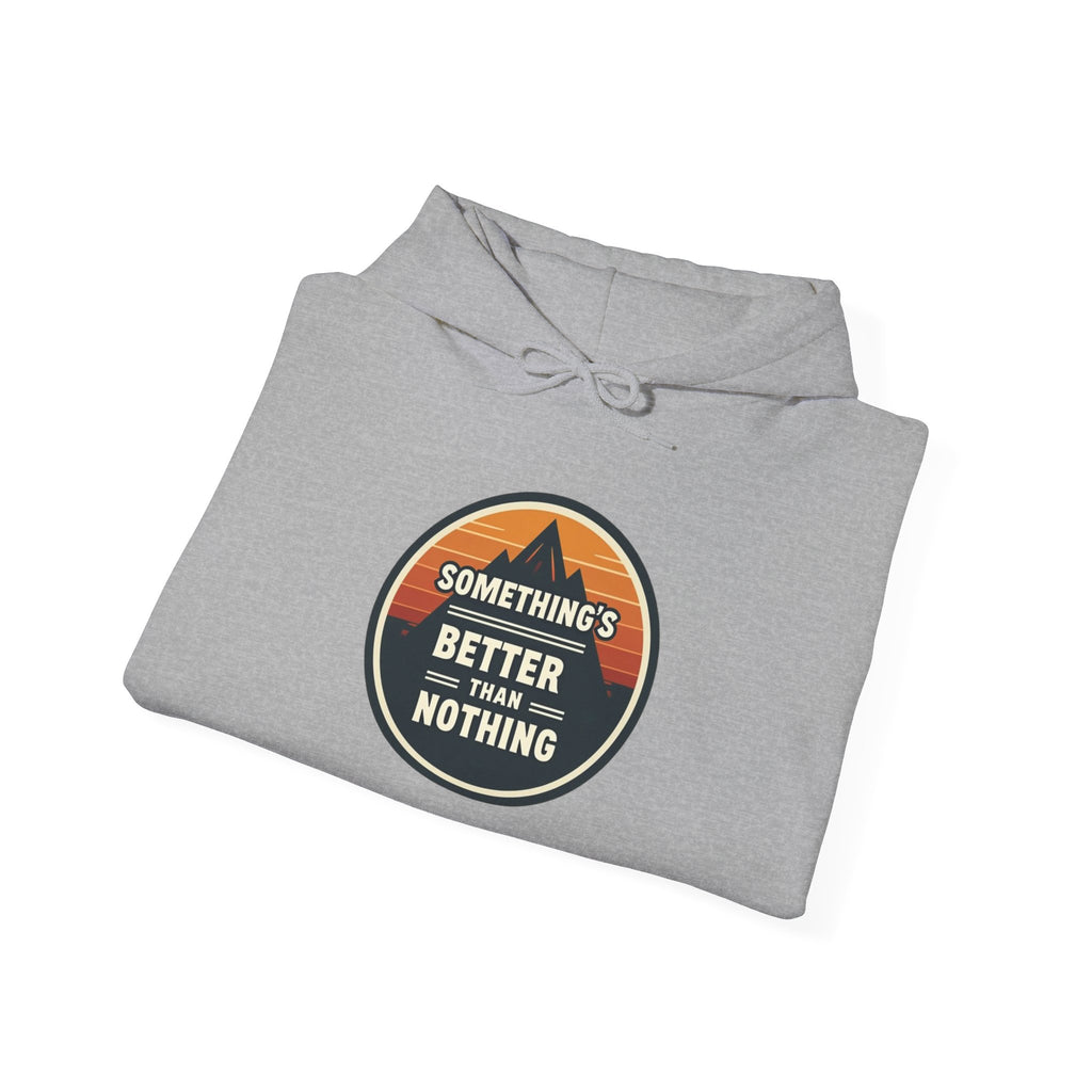 Hoodie - "Something Better Than Nothing" Vintage Mountain Graphic Hoodie