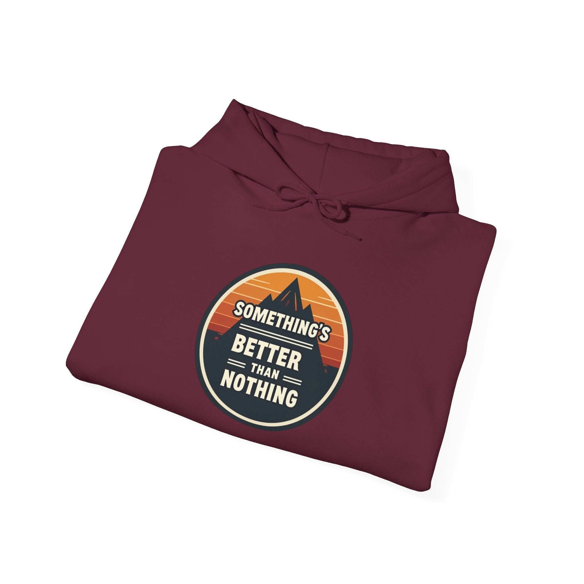 Hoodie - "Something Better Than Nothing" Vintage Mountain Graphic Hoodie